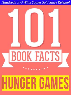 cover image of The Hunger Games--101 Amazingly True Facts You Didn't Know
